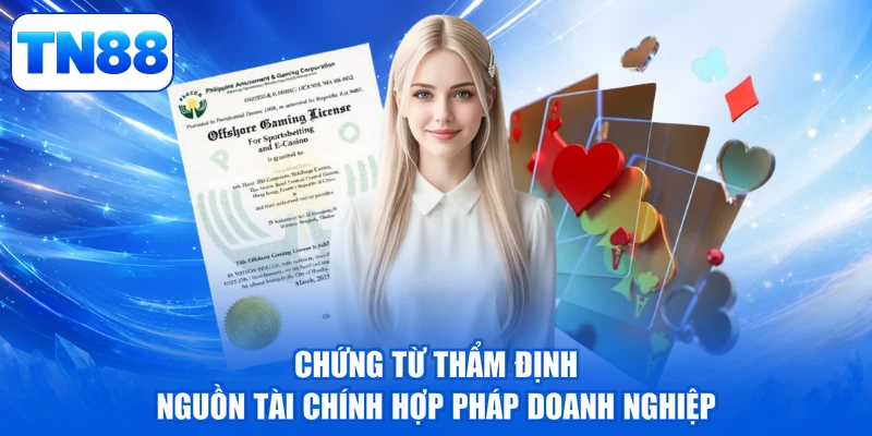 Giấy Phép Hoạt Động 2 Chứng từ thẩm định nguồn tài chính hợp pháp doanh nghiệp