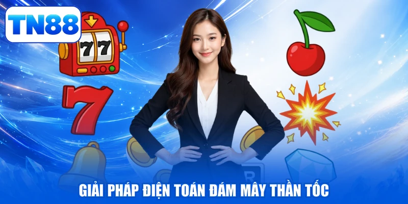 CEO Huyền 2 Giải pháp điện toán đám mây thần tốc