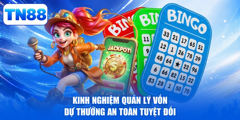 Xổ Số Hà Nội Vip TN88 - Đón Lộc Đầy Tay, Vận May Bùng Nổ 4 Kinh nghiệm quản lý vốn dự thưởng an toàn tuyệt đối